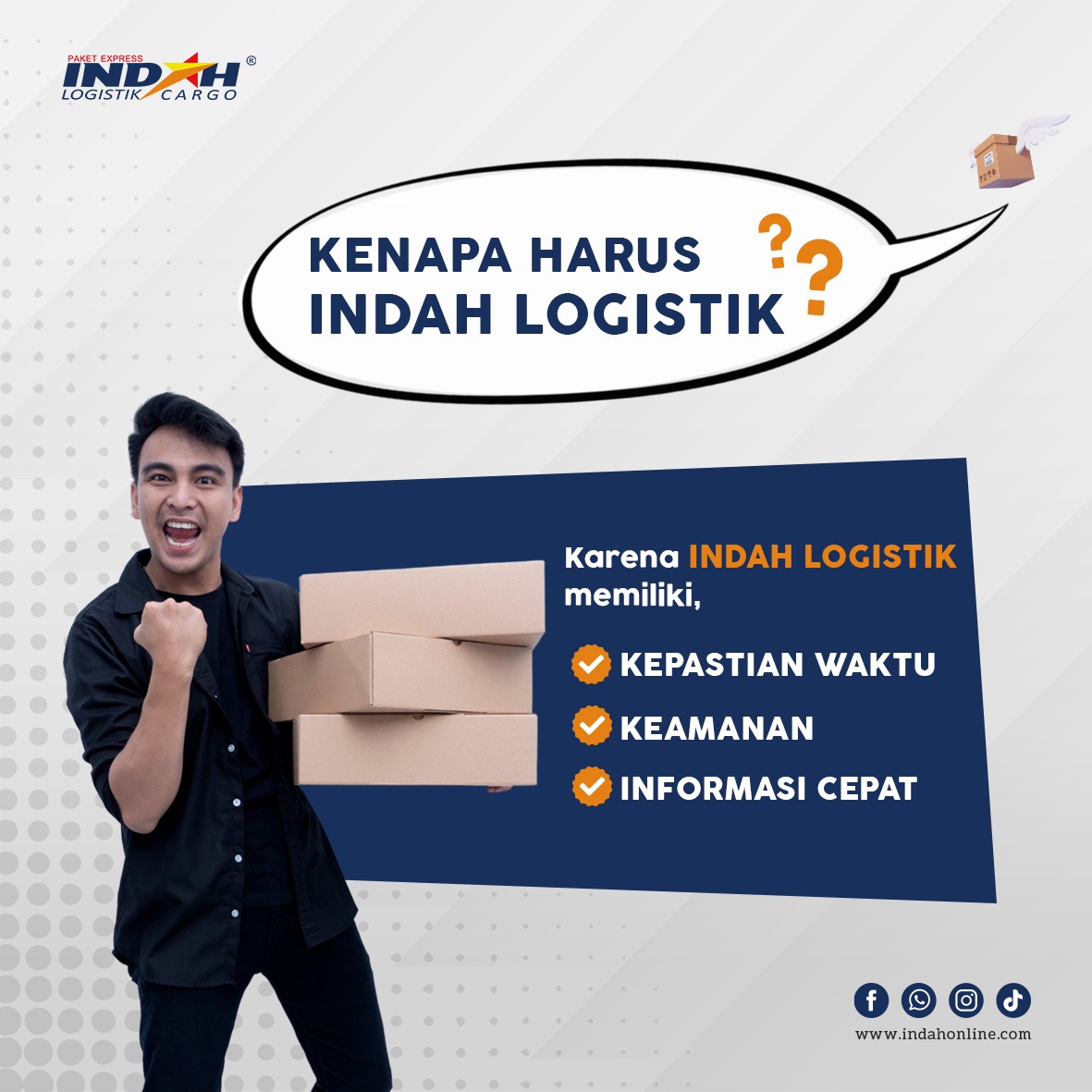 Kenapa Harus Indah Logistik?